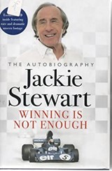 WINNING IS NOT ENOUGH: THE AUTOBIOGRAPHY