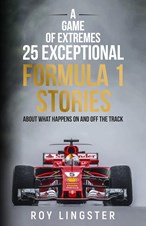 Formula 1 Stories: A Game of Extremes